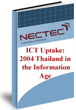 ICT Uptake: 2004 Thailand in the Information Age 