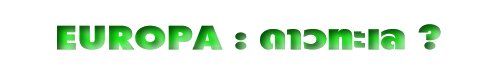 EUROPA : <wbr> ?